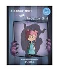Eleanor Hurl The Peculiar Girl, Sl Kins