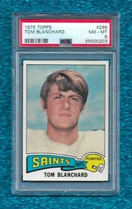 1975 TOPPS #296 DON BLANCHARD PSA 8 NM-MINT POP 25 ONLY 64 HIGHER SAINTS - Picture 1 of 1