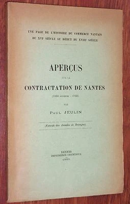Paul Jeulin APERCUS SUR LA CONTRACTATION DE NANTES 1530-1733 ENVOI 1933 commerce - Photo 1/2