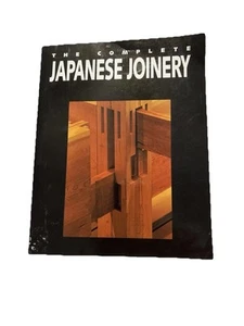 The Complete Japanese Joinery by Hideo Sato Yasua Nakahara 9780881791211 - Picture 1 of 5