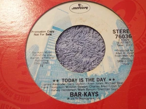 DEMO PROMO-THE BAR-KAYS-TODAY IS THE DAY-MERCURY - Foto 1 di 2