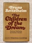 Bruno Bettelheim Signed Children Of The Dream First Edition Hardcover 1969