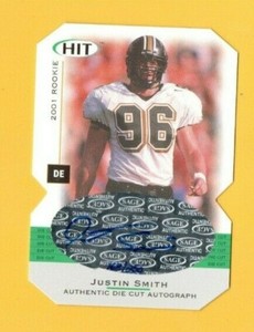 D20936  2001 SAGE HIT Autographs Die Cuts #A49 Justin Smith #168/250 BK$25