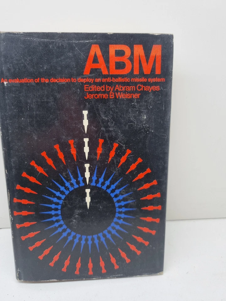 A. B. M.: an evaluation of decision to deploy antiballistic missile syst P118B11 - Image 1 of 1