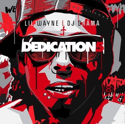 LIL WAYNE + DJ DRAMA- 