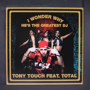 TONY TOUCH: i wonder why? ( he's the greatest dj / instro) TOMMY BOY 12" Single - Picture 1 of 2