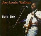 Joe Louis Walker - Playin' Dirty - Westcoast Blues