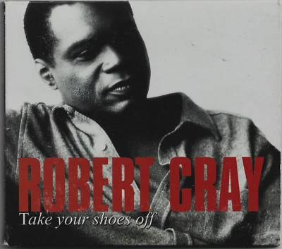 Robert Cray- Take Your Shoes Off Canadian Promo CD Album 1999 - Image 1 of 2