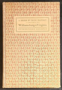A BRIEF & TRUE REPORT CONCERNING WILLIAMSBURG IN VIRGINIA - 1941 4th ed. - Picture 1 of 5