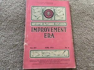 Juni 1913 Improvement Era Magazin Kirche Jesu Christi Heilige der Letzten Tage - Bild 1 von 2
