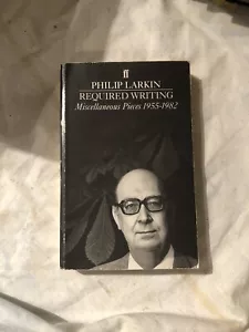 Philip Larkin Required Writing Miscellaneous Pieces 1955-1982 First Edition Book - Picture 1 of 12