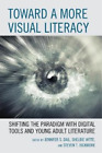 Jennifer S. Dail Toward a More Visual Literacy (Paperback) (UK IMPORT)