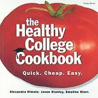 The Healthy College Cookbook: Quick, Cheap, And Eas... | Buch | Zustand Sehr Gut