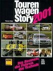 Tourenwagen- Story 2001. Die Rennen, die Fahrer, di... | Buch | Zustand sehr gut