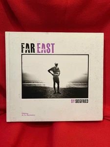 SIEGFRIED - Far east by Siefried. Paris, Éditions de la Martinière, 2012. - Picture 1 of 12