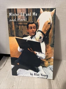 Mister Ed and Me and More! by Alan Young (2007, Trade Paperback) - Imagen 1 de 3