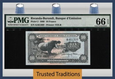 TT PK 2 1960 RWANDA-BURUNDI 10 FRANCS SCARCE RHINO NOTE PMG 66 EPQ GEM UNC - Image 1 of 2