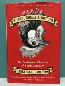 "Blood, Bones & Butter'" by Gabrielle Hamilton 1st/8th HC/DJ 2011 Chef Memoir - Bild 1 von 8