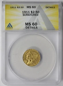 1911 Indian Head Quarter Eagle Gold $2.5 MS 60 Details Scratched ANACS - Picture 1 of 4