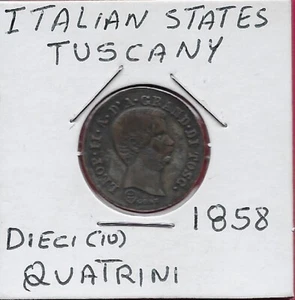 ITALIA STATI ITALIANI TOSCANA DIECI (10) QUATRINI 1858 SOVRANO:LEOPOLDO II,CORONATO S - Foto 1 di 2