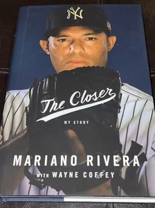 Mariano Rivera Signed The Closer My Story 2014 First Edition PSA/DNA Perfect - Picture 1 of 6