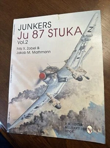 Junkers Ju87 Stuka Vol. 2 by Jakob M. Mathmann and Fritz Zoebel (1997, Trade... - Picture 1 of 10