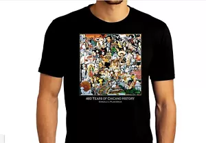 460 Years of Chicano History T-Shirt - Picture 1 of 3