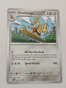 Gholdengo Stage 1 2025 Pokemon Card #099/132 - Picture 1 of 2