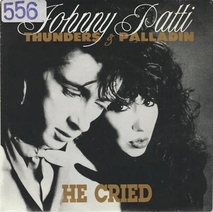 JOHNNY THUNDERS & PATTI PALLADIN - He Cried * SINGLE ORIGINAL SPAIN 1988 PUNK - Picture 1 of 3