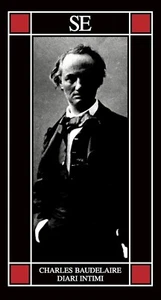 Diari intimi - Charles Baudelaire, SE - Foto 1 di 1