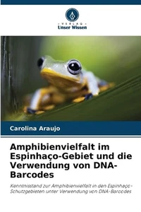 Amphibienvielfalt im Espinhao-Gebiet und die Verwendung von DNA-Barcodes by Caro - Picture 1 of 1