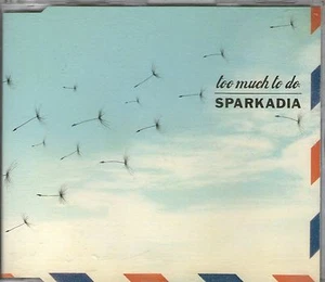 SPARKADIA-Too Much TO Do-2 Tk CD single--BRAND NEW - Imagen 1 de 1