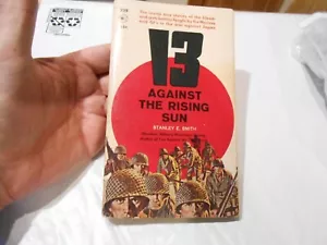 13 AGAINST THE RISING SUN-STANLEY E. SMITH-(1961)-BELMONT BOOKS #238 - Picture 1 of 5