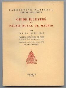 *** Guide Illustré du Palais Royal de Madrid *** 1952