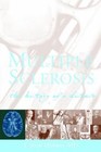 Multiple Sclerosis: The History of a Disease by Murray MD, T. Jock , paperback