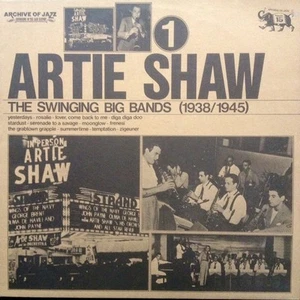 Artie Shaw, The Swinging Big Bands (1938/1945) - Artie Shaw - Vol. 1, (LP, Comp, - Picture 1 of 5