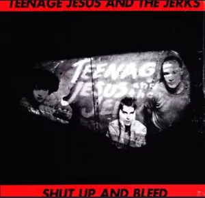 TEENAGE JESUS AND THE JERKS Shut Up And Bleed VINYL LP Sealed Lydia Lunch 2010 - Picture 1 of 2