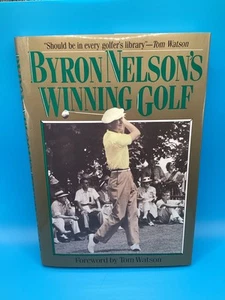 Byron Nelson's Winning Golf / Signed 1973 - Foto 1 di 10