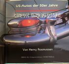 Henry Rasmussen US-Autos der 50er Jahre Chrom und Flossen, Automobil, Autos USA