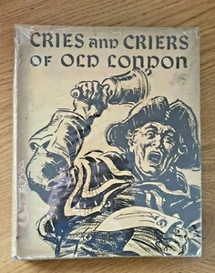 Cries and Criers of Old London - Picture 1 of 12