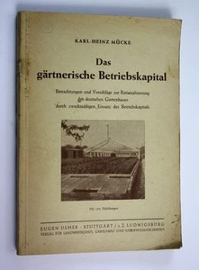1950 Das gärtnerische Betriebskapital Betrachtungen und Vorschläge Garten - Imagen 1 de 1