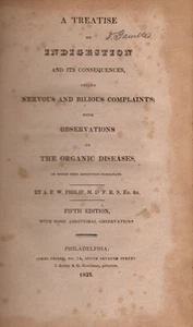 A P W M D F R S Philip / Treatise on Indigestion and Its Consequences Called - Picture 1 of 2