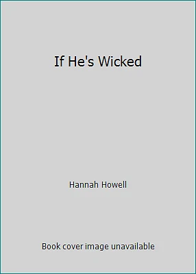 If He's Wicked by Hannah Howell - Image 1 of 1