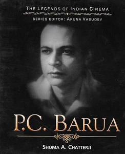 THE LEGENDS OF INDIAN CINEMA - PC BARUA - BOOK - Imagen 1 de 2