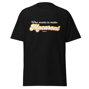 Wer will Makkaroni Geräusche machen? Lustiges Neuheit Shirt - Bild 1 von 9