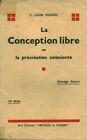 Livre Ancien La Conception Libre Ou La Procréation Consciente C. Louis Vignon