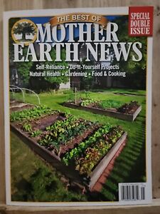 The Best of Mother Earth News 2023 Special Double Issue