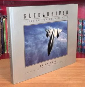 Sled Driver, Flying SR-71 Blackbird, Brian Shul, 2003 Deluxe 1st Ed HCDJ, SIGNED - Picture 1 of 15
