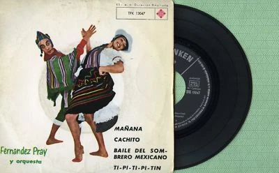 FERNANDEZ PRAY Mañana - Cachito TELEFUNKEN TFK13.047 Pressing Spain 1963 EP VG+ - Image 1 of 4