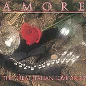 Amore - The Great Italian Love Arias by Dame Kiri Te Kanawa, Eva Marton, Ileana Cotrubas, Luciano Pavarotti, Richard  Tucker (Cassette, Oct-1989, CBS Masterworks)